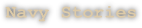 Navy Stories